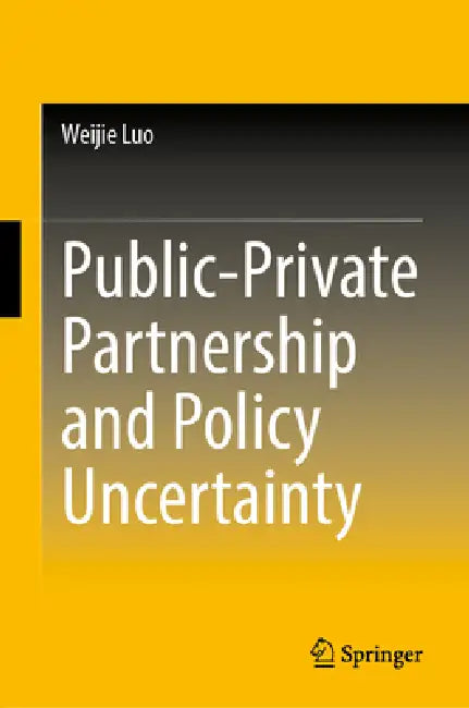 Public-Private Partnership and Policy Uncertainty by Weijie Luo