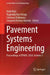 Pavement Systems Engineering: Proceedings of Tpmdc 2024 by Avijit Maji