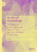 An Art of Assemblage: A Reading of Emily Dickinson's Nature from Multi-Dimensional Perspectives by Ling Li
