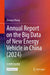 Annual Report on the Big Data of New Energy Vehicle in China (2024) by National Big Data Alliance of New Energy, Beijing Ev New Energy Vehicle Big Data A, The Automotive Big Data Application Bran