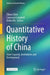 Quantitative History of China: State Capacity, Institutions and Development by Zhiwu Chen