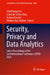 Security, Privacy and Data Analytics: Select Proceedings of the 3rd International Conference, Ispda 2024 by Udai Pratap Rao