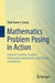 Mathematics Problem Posing in Action: Students' Learning, Teachers' Professional Development, and Parental Involvement by Shuk-Kwan S. Leung