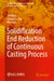 Solidification End Reduction of Continuous Casting Process by Cheng Ji, Miaoyong Zhu, Rui Guan