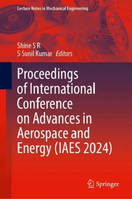Advances in Aerospace and Energy by S. R. Shine