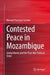 Contested Peace in Mozambique: Global Norms and the Post-War Political Order by Manuel Francisco Sambo