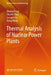 Thermal Analysis of Nuclear Power Plants by Minjun Peng