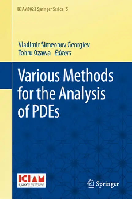 Various Methods for the Analysis of Pdes by Vladimir Simeonov Georgiev, Tohru Ozawa