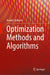 Optimization Methods and Algorithms by Anand J. Kulkarni
