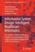 Information System Design: Intelligent Healthcare Informatics by Vikrant Bhateja
