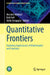 Quantitative Frontiers: Exploring Applications of Mathematics and Statistics by Avishek Adhikari, Erik Trell, Ashis SenGupta