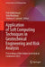 Application of Soft Computing Techniques in Geotechnical Engineering and Risk Analysis: Proceedings of the Indian Geotechnical Conference 2023 by Priti Maheshwari