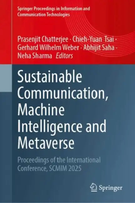 Sustainable Communication, Machine Intelligence and Metaverse by Prasenjit Chatterjee