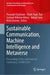 Sustainable Communication, Machine Intelligence and Metaverse by Prasenjit Chatterjee