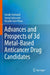 Advances and Prospects of 3-d Metal-Based Anticancer Drug Candidates by Farukh Arjmand