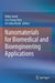 Nanomaterials for Biomedical and Bioengineering Applications by Rabia Javed
