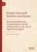 Rising China and Internet Governance: Multistakeholderism, Fragmentation and the Liberal Order in the Age of Digital Sovereignty by Riccardo Nanni