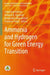 Ammonia and Hydrogen for Green Energy Transition by Sudarshan Kumar