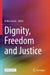 Dignity, Freedom and Justice by Reiko Gotoh