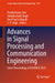 Advances in Signal Processing and Communication Engineering: Select Proceedings of Icaspace 2023 by Pradip Kumar Jain