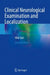Clinical Neurological Examination and Localization by Vinit Suri