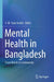 Mental Health in Bangladesh: From Bench to Community by S. M. Yasir Arafat
