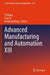 Advanced Manufacturing and Automation XIII by Yi Wang
