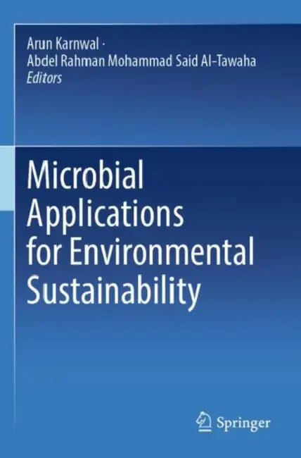 Microbial Applications for Environmental Sustainability by Arun Karnwal