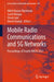 Mobile Radio Communications and 5g Networks: Proceedings of Fourth Mrcn 2023 by Nikhil Kumar Marriwala