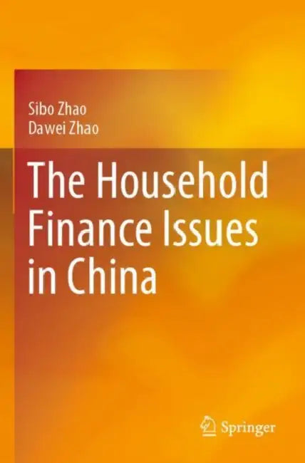 The Household Finance Issues in China by Sibo Zhao