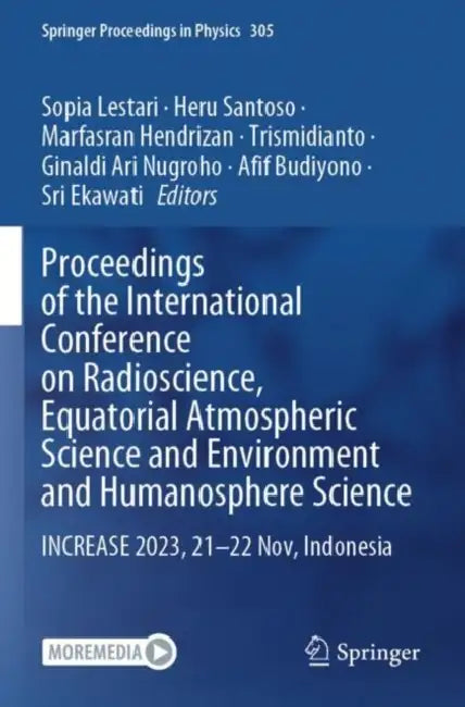 Proceedings of the International Conference on Radioscience, Equatorial Atmospheric Science and Environment and Humanosphere Science: Increase 2023, 21-22,Nov by Sopia Lestari