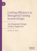 Crafting Efficiency in Managerial Costing System Design: An Integrated Design Science Approach by Pieter W. Buys
