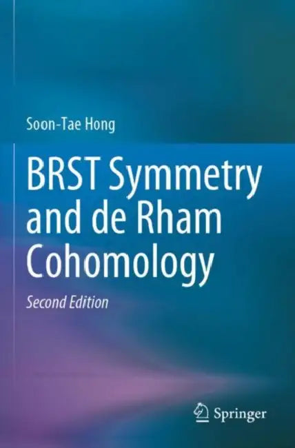 BRST Symmetry and de Rham Cohomology by Soon-Tae Hong