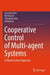Cooperative Control of Multi-agent Systems: A Hybrid System Approach by Guanglei Zhao