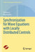 Synchronization for Wave Equations with Locally Distributed Controls by Tatsien Li