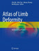 Atlas of Limb Deformity: Etiological Classification by Sihe Qin