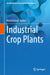Industrial Crop Plants by Nitish Kumar