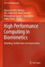 High Performance Computing in Biomimetics: Modeling, Architecture and Applications by Kamarul Arifin Ahmad