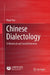 Chinese Dialectology: A Historical and Social Overview by Rujie You