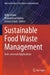 Sustainable Food Waste Management: Anti-Corrosion Applications by Ruby Aslam