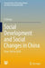 Social Development and Social Changes in China: From 1949 to 2019 by Yi Zhang