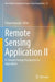 Remote Sensing Application II: A Climate Change Perspective in Agriculture by Tofael Ahamed
