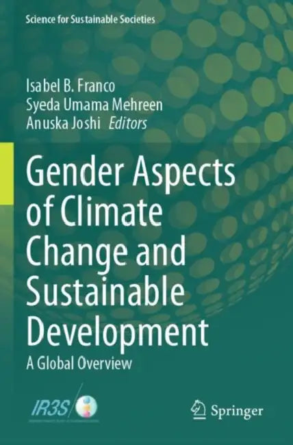 Gender Aspects of Climate Change and Sustainable Development: A Global Overview by Isabel B. Franco