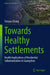 Towards Healthy Settlements: Health Implications of Residential Suburbanization in Guangzhou by Tianyao Zhang