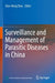Surveillance and Management of Parasitic Diseases in China by Xiao-Nong Zhou