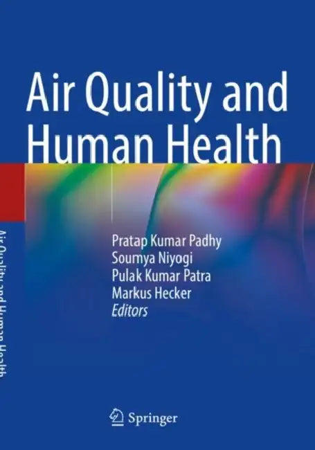 Air Quality and Human Health by Pratap Kumar Padhy