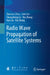 Radio Wave Propagation of Satellite Systems by Zhenwei Zhao