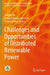 Challenges and Opportunities of Distributed Renewable Power by Sudipta De