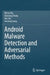 Android Malware Detection and Adversarial Methods by Weina Niu