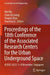 Proceedings of the 18th Conference of the Associated Research Centers for the Urban Underground Space: Acuus 2023, 1–4 November, Singapore by Wei Wu